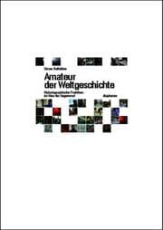 Cover von Amateur der Weltgeschichte