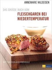 Cover von Das grosse Buch vom Fleischgaren bei Niedertemperatur