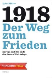 Cover von 1918 - Der Weg zum Frieden