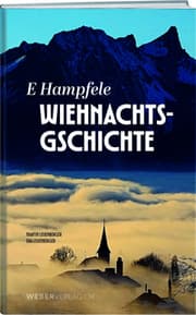 Cover von E Hampfele Wiehnachtsgschichte