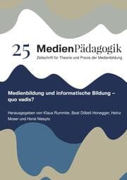 Cover von Medienbildung und informatische Bildung - quo vadis?