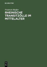 Cover von Rheinische Transitzölle im Mittelalter