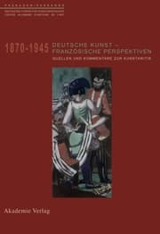 Cover von Deutsche Kunst - Französische Perspektiven 1870-1945