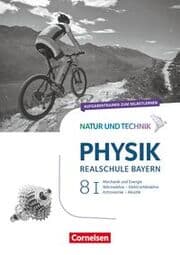 Cover von Natur und Technik - Physik Neubearbeitung - Realschule Bayern - Band 8: Wahlpflichtfächergruppe I