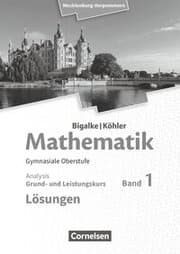 Cover von Bigalke/Köhler: Mathematik - Mecklenburg-Vorpommern - Ausgabe 2019 - Band 1 - Grund- und Leistungskurs