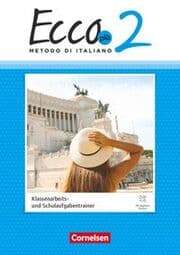 Cover von Ecco - Italienisch für Gymnasien - Italienisch als 3. Fremdsprache - Ecco Più - Ausgabe 2020 - Band 2
