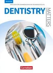 Cover von Dentistry Matters - Englisch für zahnmedizinische Fachangestellte - Second Edition - A2/B1