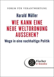 Cover von Wie kann eine neue Weltordnung aussehen?