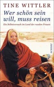 Cover von Wer schön sein will, muss reisen