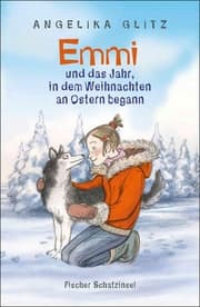 Cover von Emmi und das Jahr, in dem Weihnachten an Ostern begann