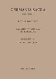 Cover von Die Bistümer der Kirchenprovinz Mainz.Das Bistum Konstanz I.Das Stift St.Stephan in Konstanz