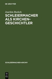 Cover von Schleiermacher als Kirchengeschichtler
