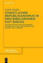 Cover von Christlicher Republikanismus in den Bibeldramen Sixt Bircks