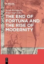 Cover von The End of Fortuna and the Rise of Modernity