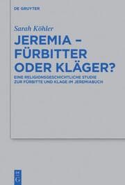 Cover von Jeremia - Fürbitter oder Kläger?