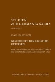 Cover von Geschichte des Zisterzienserinnenklosters Uetersen von den Anfängen bis zum Aussterben des Gründergeschlechts (1235/37-1302)