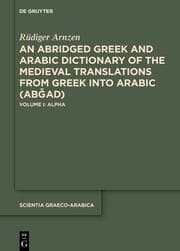 Cover von An Abridged Greek and Arabic Dictionary of the Medieval Translations from Greek into Arabic (ABGAD)