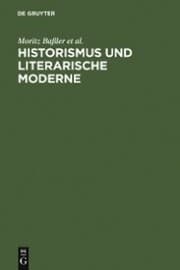 Cover von Historismus und literarische Moderne