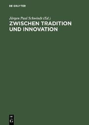 Cover von Zwischen Tradition und Innovation