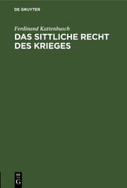Cover von Das sittliche Recht des Krieges