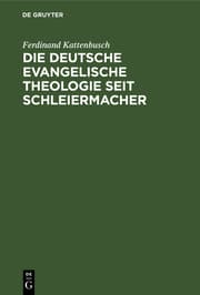 Cover von Die deutsche evangelische Theologie seit Schleiermacher