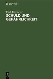 Cover von Schuld und Gefährlichkeit