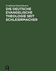 Cover von Die deutsche evangelische Theologie seit Schleiermacher