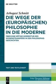 Cover von Die Wege der (europäischen) Philosophie in die Moderne