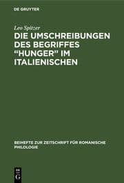 Cover von Die Umschreibungen des Begriffes 'Hunger' im Italienischen