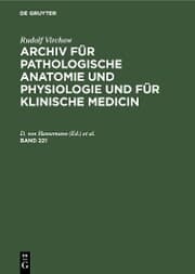 Cover von Rudolf Virchow: Archiv für pathologische Anatomie und Physiologie und für klinische Medicin. Band 221