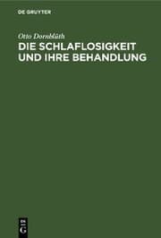 Cover von Die Schlaflosigkeit und ihre Behandlung
