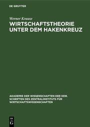 Cover von Wirtschaftstheorie unter dem Hakenkreuz