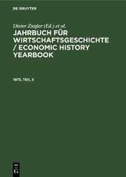 Cover von Jahrbuch für Wirtschaftsgeschichte / Economic History Yearbook. 1973, Teil 3