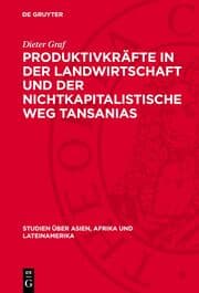 Cover von Produktivkräfte in der Landwirtschaft und der nichtkapitalistische Weg Tansanias