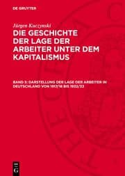 Cover von Darstellung der Lage der Arbeiter in Deutschland von 1917/18 bis 1932/33