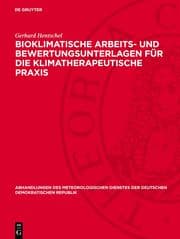 Cover von Bioklimatische Arbeits- und Bewertungsunterlagen für die klimatherapeutische Praxis