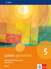 Cover von Leben gestalten 5. Ausgabe Bayern