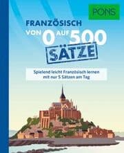 Cover von PONS Von 0 auf 500 Sätze Französisch
