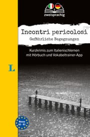 Cover von Langenscheidt Krimi zweisprachig Italienisch (A2/B1) - Incontri pericolosi