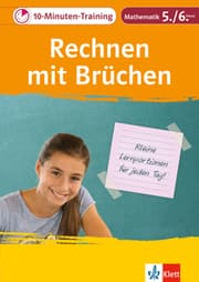 Cover von Klett 10-Minuten-Training Mathematik Rechnen mit Brüchen 5./6. Klasse
