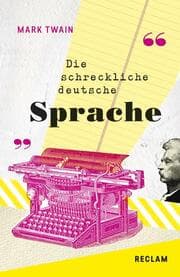Cover von Die schreckliche deutsche Sprache/The Awful German Language