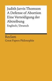 Cover von A Defense of Abortion/Eine Verteidigung der Abtreibung