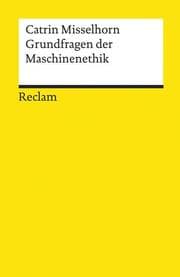 Cover von Grundfragen der Maschinenethik