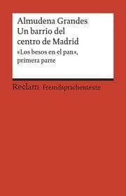 Cover von Un barrio del centro de Madrid. 'Los besos en el pan', primera parte.