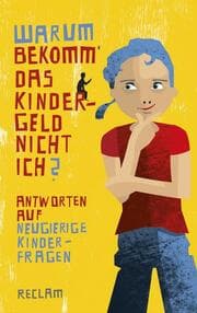 Cover von Warum bekomm' das Kindergeld nicht ich?