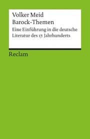 Cover von Barock-Themen. Eine Einführung in die deutsche Literatur des 17. Jahrhunderts