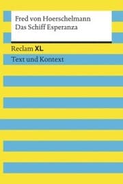 Cover von Das Schiff Esperanza. Textausgabe mit Kommentar und Materialien