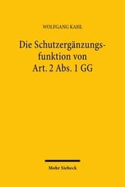 Cover von Die Schutzergänzungsfunktion von Art.2 Abs.1 Grundgesetz