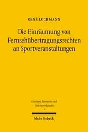 Cover von Die Einräumung von Fernsehübertragungsrechten an Sportveranstaltungen