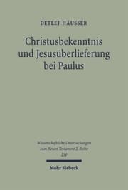 Cover von Christusbekenntnis und Jesusüberlieferung bei Paulus